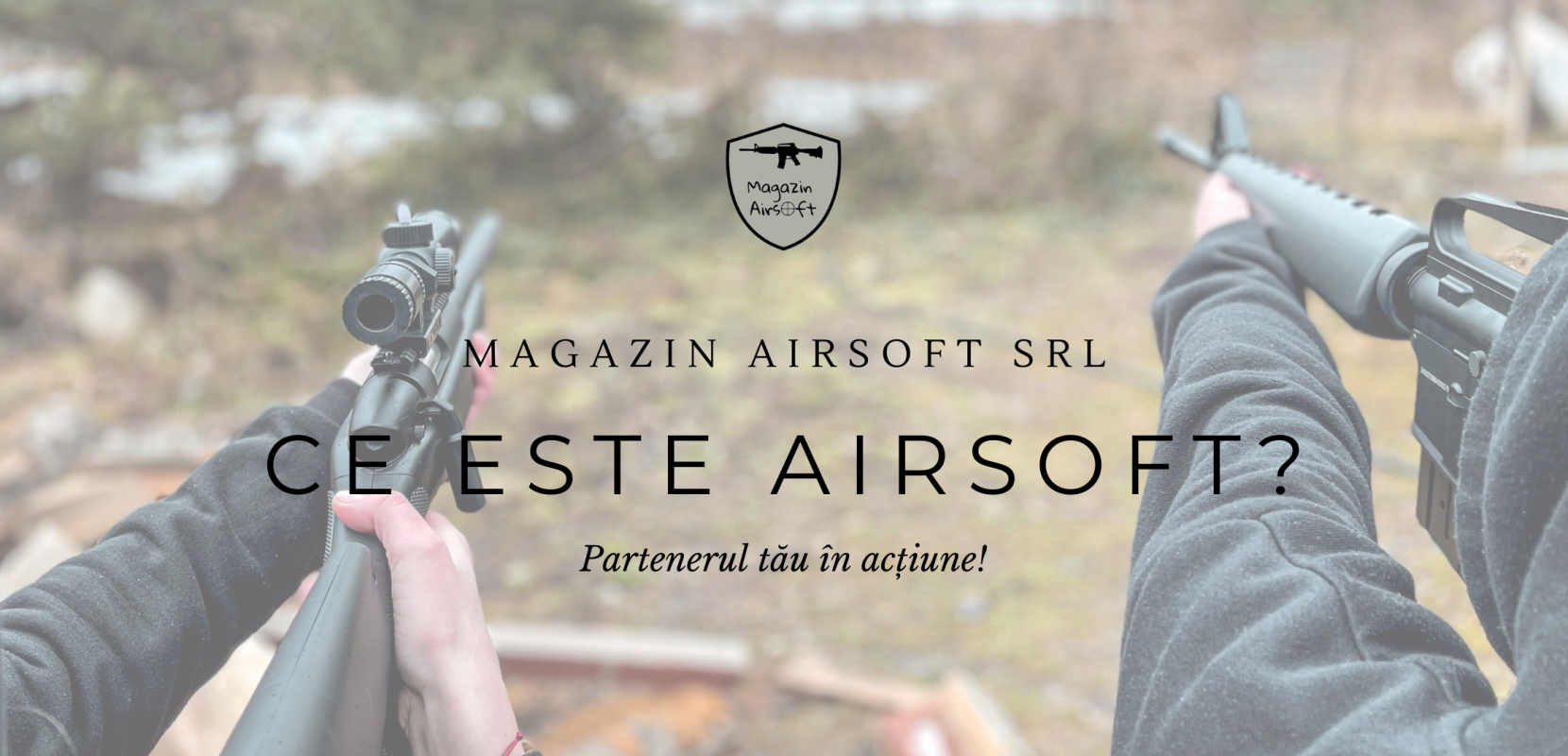 Ce este Airsoft?