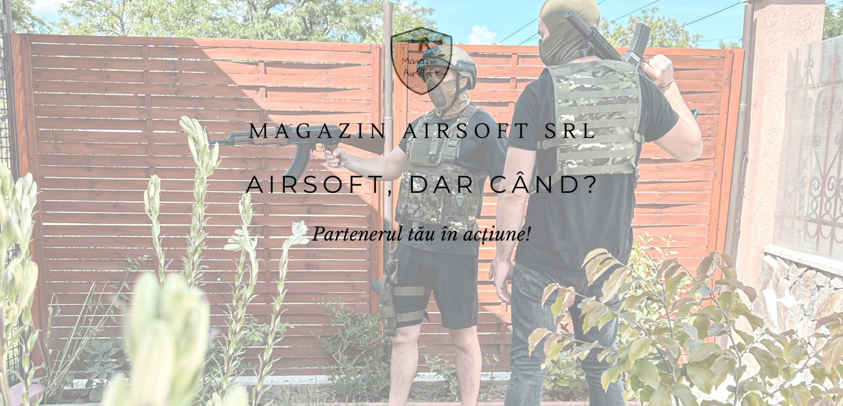 Airsoft, dar cand?
